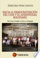 Hacia la democratización del cine y el audiovisual boliviano