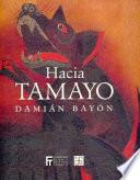 Libro Hacia Tamayo