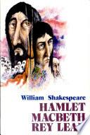 Hamlet Macbeth Rey Lear