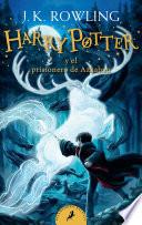 Libro Harry Potter y el prisionero de Azkaban / Harry Potter and the Prisoner of Azkaban
