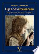 Hijas de la melancolía