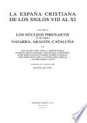 Historia de España: La España Cristiana de los sigos VIII al XI
