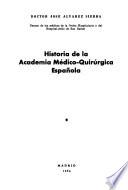 Historia de la Academia Médico-Quirúrgica Española
