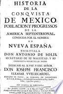 Historia de la conquista de México, Población y Progresos