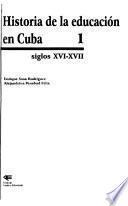 Historia de la educación en Cuba: Siglos XVI-XVII