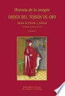 Historia de la insigne Orden del Toisón de Oro (3 volúmenes)