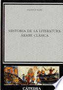 Libro Historia de la literatura árabe clásica