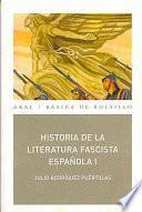 Historia de la literatura fascista española (2 vols.)