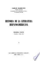 Historia de la literatura hispanoamericana: pt. Colonia y siglo XIX