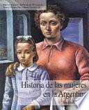 Historia de las mujeres en la Argentina: Siglo XX