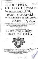 Historia de los hechos del serenissimo señor don Ivan de Avstria en el Principado de Cataluña