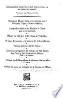 Historia de Nuevo León, con noticias sobre Coahuila, Tejas y Nuevo México ; Autógrafos inéditos de Morelos y causa que se le instruyó. México en 1623