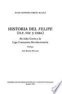 Historia del Felipe (FLP, FOC y ESBA)