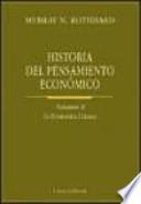 Historia del pensamiento económico. II, La economía clásica