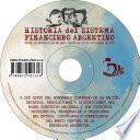 Libro HISTORIA DEL SISTEMA FINANCIERO ARGENTINO - DESDE LA REVOLUCION DE MAYO HASTA EL 30 DE DICIEMBRE DE 2004