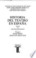 Historia del teatro en España: Edad Media, siglo XVI, siglo XVII
