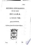 Historia Genealogica De La Casa De Lara