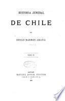 Historia jeneral de Chile: pte. 6. Primer perìodo de la revolucion de Chile, de 1808 a 1814
