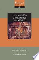 Historia mínima de la transición democrática en México
