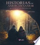 Libro Historias de amor, desamor & otros romances