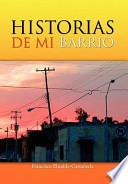 Libro Historias de Mi Barrio