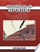 Libro Historias de Un Reportero