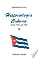 Historiología cubana: Desde 1959 hasta 1980 (La revolución traicionada)