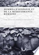 Horrea d'Hispanie et de la Méditerranée romaine