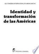 Identidad y transformación de las Américas