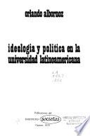 Ideología y política en la universidad latinoamericana