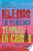 Libro Iglesias en pandemia, templos en crisis