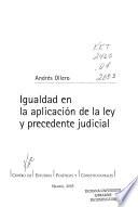 Igualdad en la aplicación de la ley y precendente judicial