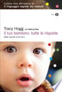 Libro Il tuo bambino: tutte le risposte