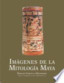 Imágenes de la mitología maya