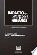 Impacto de la corrupción en los derechos humanos.