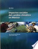 Impactos sociales del cambio climático en México