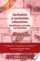 Inclusión y exclusión educativa: