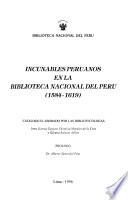 Incunables peruanos en la Biblioteca Nacional del Peru (1584-1619)