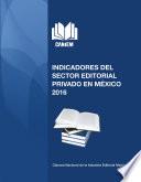 Indicadores del Sector Editorial Privado en México