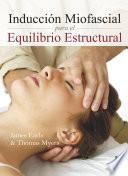 Libro Inducción Miofascial para el Equilibrio Estructural (Color)