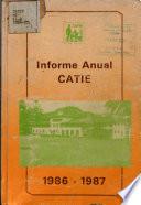 Informe Anual CATIE 1986-1987