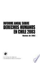 Informe anual sobre derechos humanos en Chile 2003