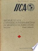 Informe de la Ix Conferencia Interamerican de Ministros de Agricultura