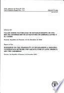 Libro Informe Del Taller Sobre Factibilidad de Establecimiento de Una Red de Cooperación en Acuicultura en América Latina Y El Caribe