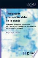 Inmigración e interculturalidad en la ciudad
