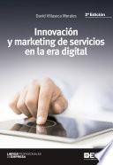 Innovación y Marketing de Servicios en la Era Digital