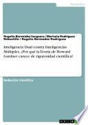 Libro Inteligencia Dual contra Inteligencias Múltiples. ¿Por qué la Teoría de Howard Gardner carece de rigurosidad científica?