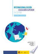 Internacionalización de la educación superior en España. Reflexiones y perspectivas