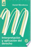 Libro Interpretación y aplicación del derecho