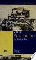 Libro Introducción a la historia de la ingeniería y de la educación en Colombia